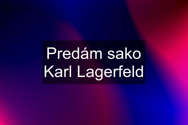 Predám sako Karl Lagerfeld