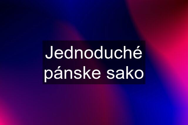 Jednoduché pánske sako