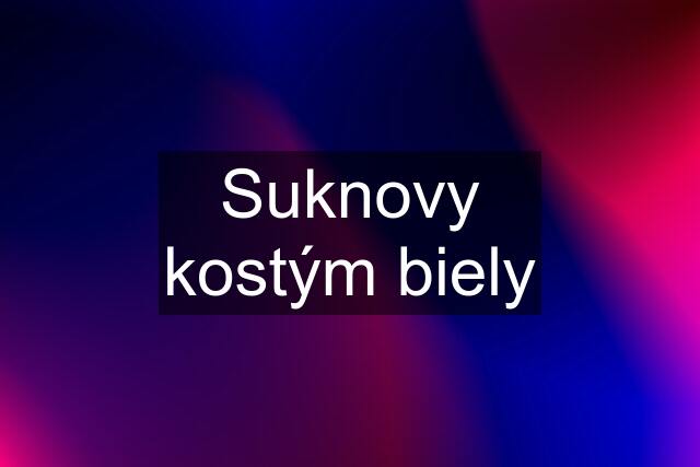 Suknovy kostým biely