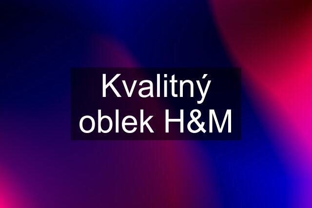 Kvalitný oblek H&M