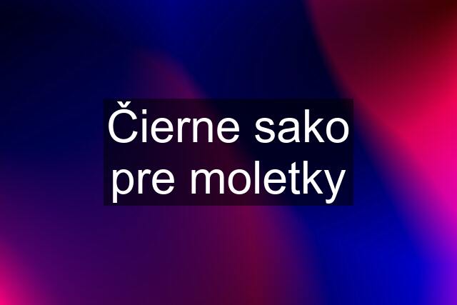 Čierne sako pre moletky