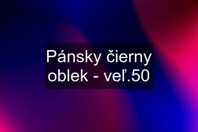 Pánsky čierny oblek - veľ.50