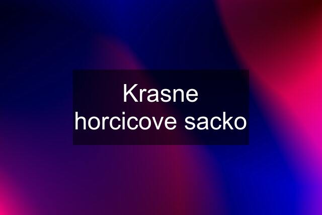 Krasne horcicove sacko