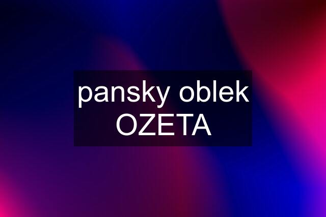 pansky oblek OZETA