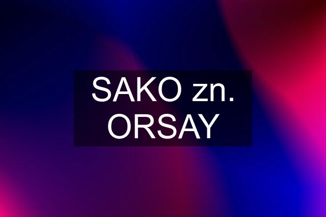 SAKO zn. ORSAY