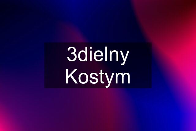 3dielny Kostym