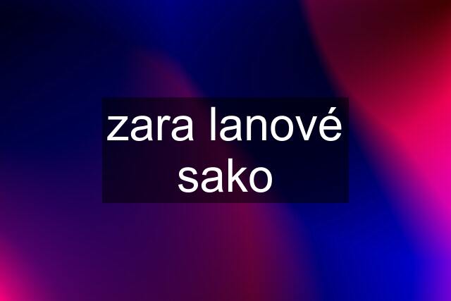 zara lanové sako