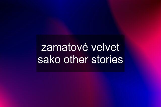 zamatové velvet sako other stories