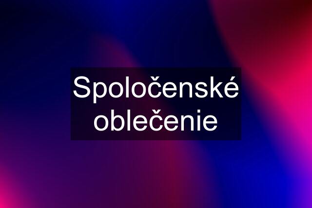 Spoločenské oblečenie