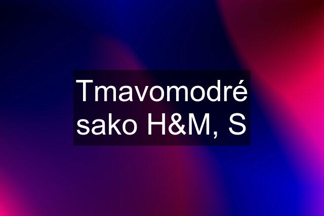 Tmavomodré sako H&M, S