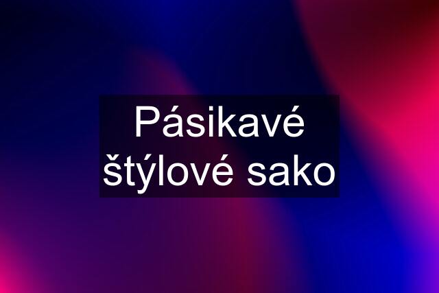 Pásikavé štýlové sako