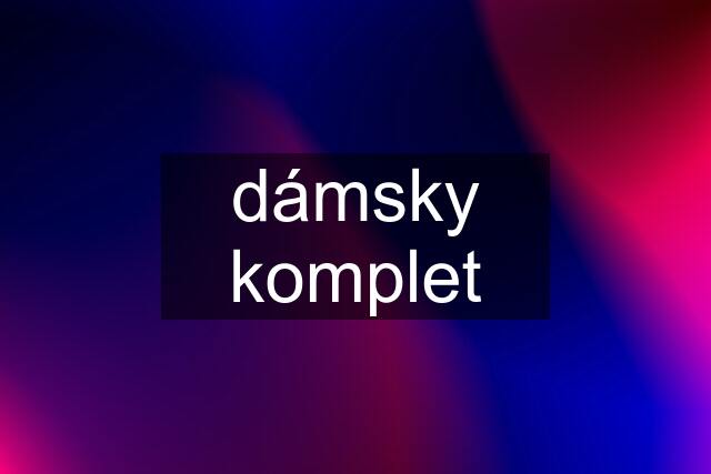 dámsky komplet