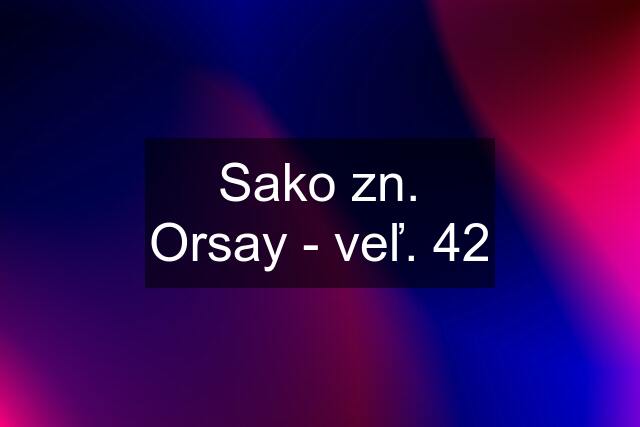 Sako zn. Orsay - veľ. 42