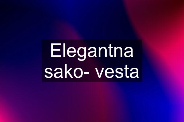 Elegantna sako- vesta