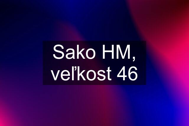 Sako HM, veľkost 46