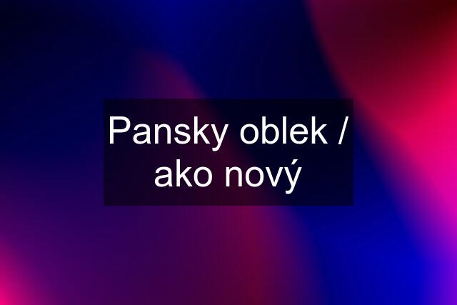 Pansky oblek / ako nový