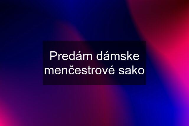 Predám dámske menčestrové sako