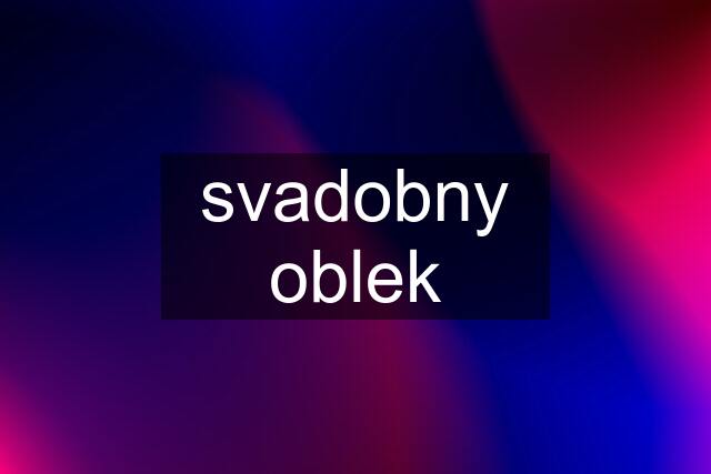 svadobny oblek