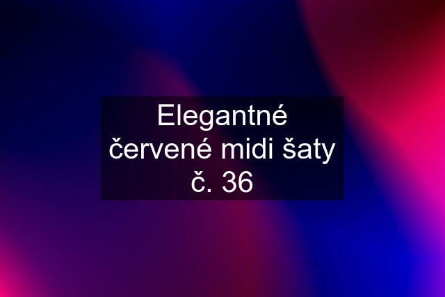 Elegantné červené midi šaty č. 36