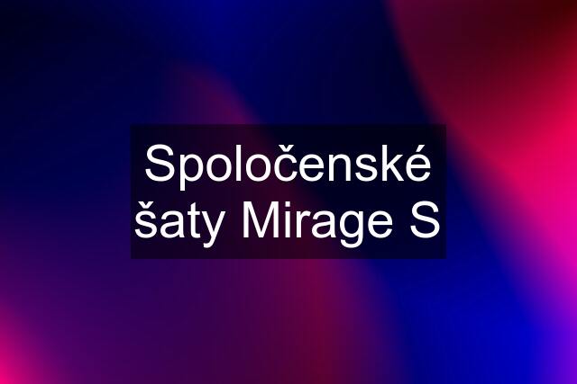 Spoločenské šaty Mirage S