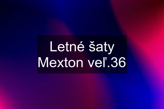 Letné šaty Mexton veľ.36