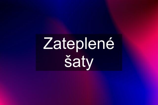 Zateplené šaty