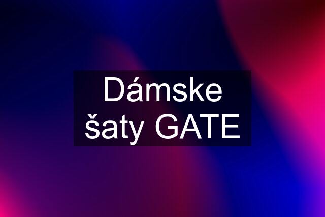 Dámske šaty GATE