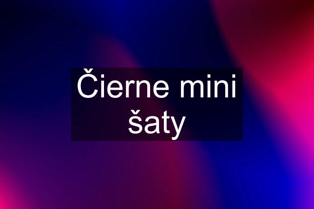 Čierne mini šaty