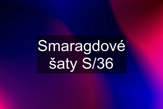 Smaragdové šaty S/36