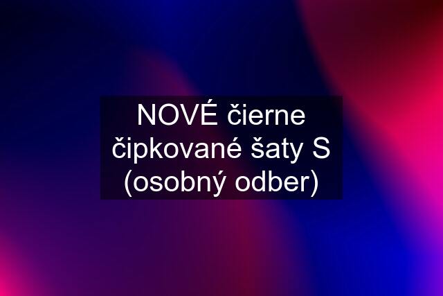 NOVÉ čierne čipkované šaty S (osobný odber)