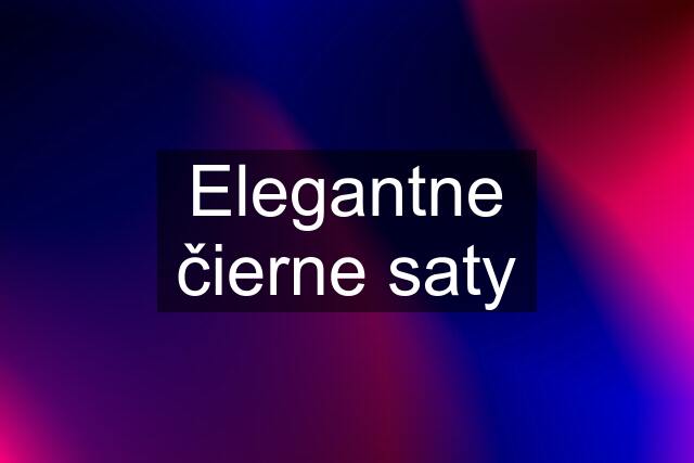 Elegantne čierne saty