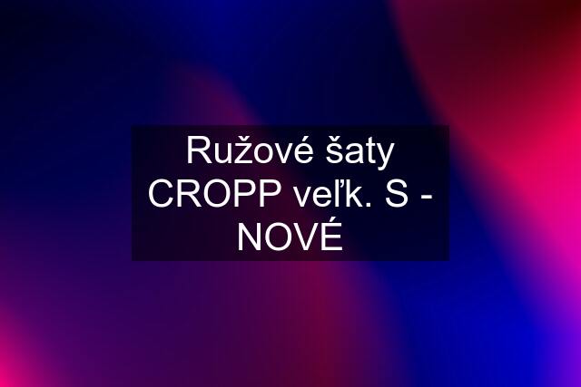 Ružové šaty CROPP veľk. S - NOVÉ