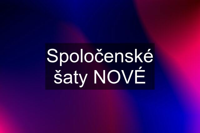 Spoločenské šaty NOVÉ