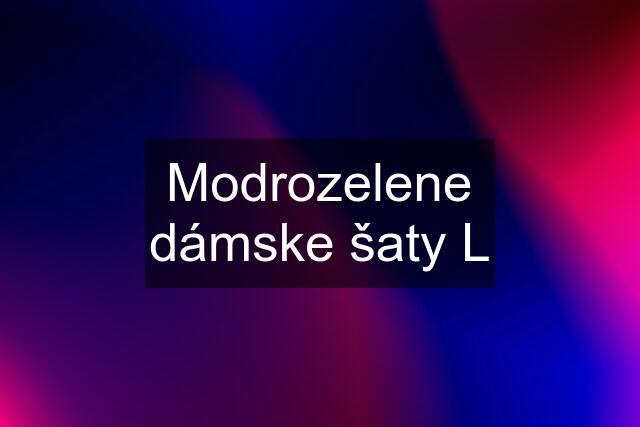 Modrozelene dámske šaty L