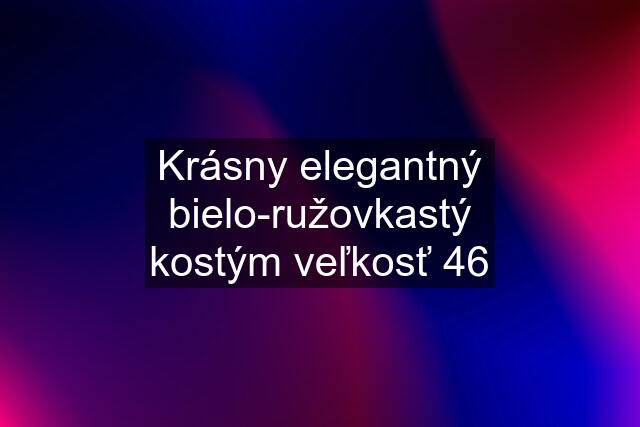 Krásny elegantný bielo-ružovkastý kostým veľkosť 46