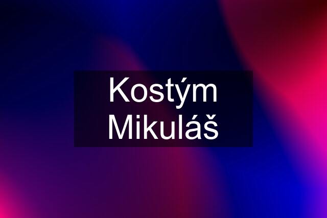 Kostým Mikuláš