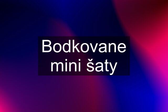 Bodkovane mini šaty