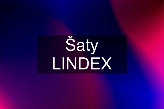 Šaty LINDEX