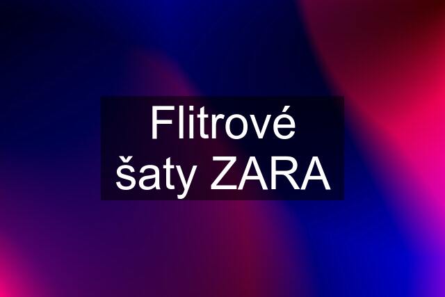 Flitrové šaty ZARA