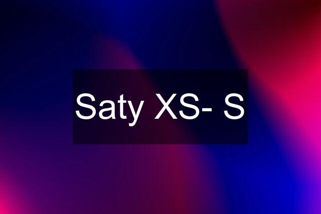 Saty XS- S