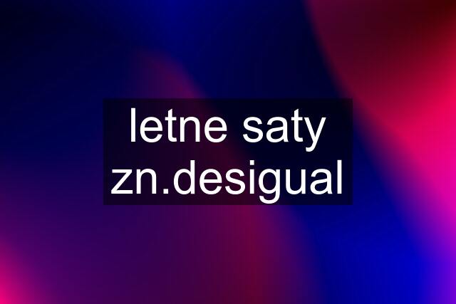 letne saty zn.desigual