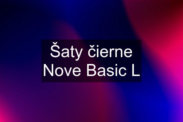 Šaty čierne Nove Basic L