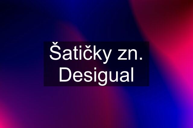 Šatičky zn. Desigual