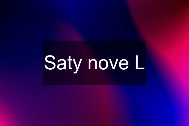 Saty nove L