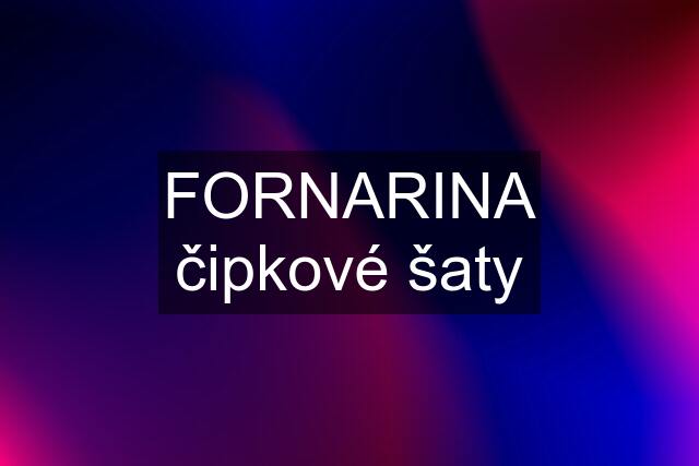 FORNARINA čipkové šaty