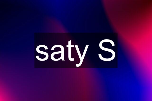 saty S