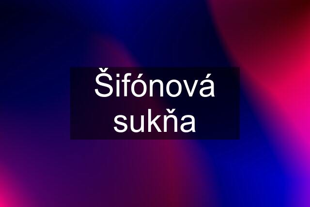 Šifónová sukňa