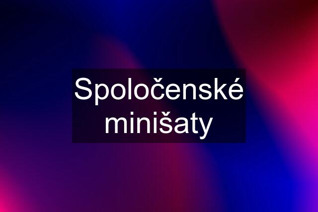 Spoločenské minišaty