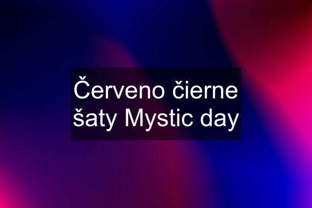 Červeno čierne šaty Mystic day