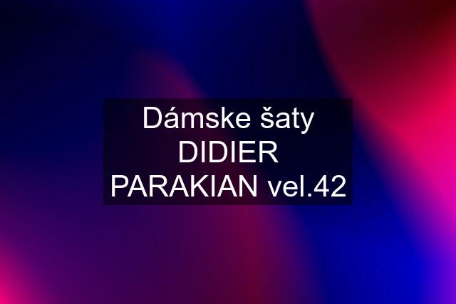 Dámske šaty DIDIER PARAKIAN vel.42